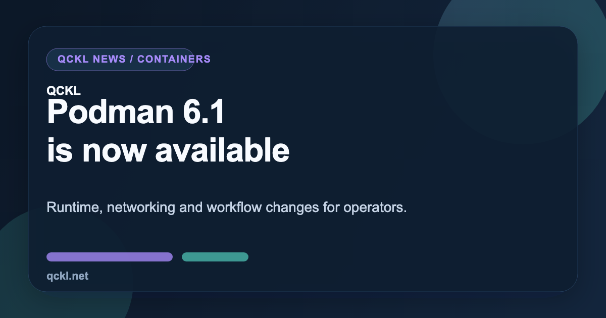 Podman 6.1 добавил проброс IPv6-портов для rootless-контейнеров и исправил очистку томов